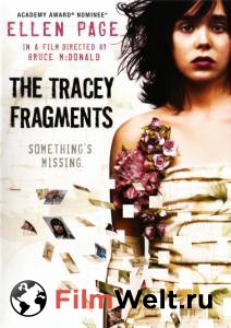   The Tracey Fragments 2007    