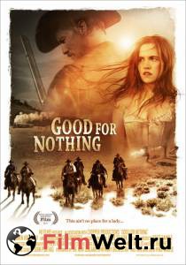      - Good for Nothing 