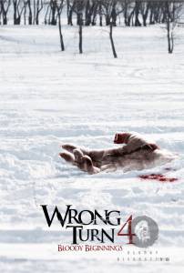      4:   Wrong Turn 4: Bloody Beginnings