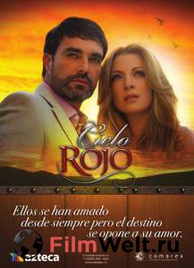 Фильм онлайн Красное небо (сериал) - Cielo Rojo - [2011 (1 сезон)] без регистрации
