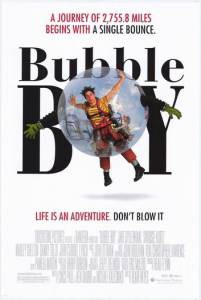     / Bubble Boy / 2001 