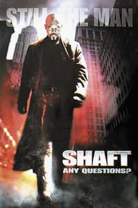   - Shaft - [2000] 