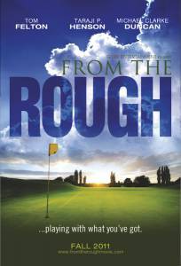 Бесплатный фильм По кочкам From the Rough (2013) Бесплатный фильм По кочкам From the Rough (2013)