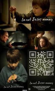 Смотреть фильм онлайн Я не Иисус, мама / I'm Not Jesus Mommy / 2010 бесплатно Смотреть фильм онлайн Я не Иисус, мама / I'm Not Jesus Mommy / 2010 бесплатно