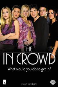      - The In Crowd