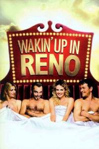    Waking Up in Reno [2001]   