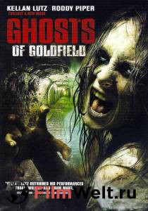    () - Ghosts of Goldfield - [2007]  