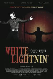    White Lightnin' [2009]   