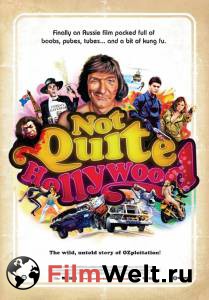      : ,      - Not Quite Hollywood: The Wild, Untold Story of Ozploitation! - [2008]
