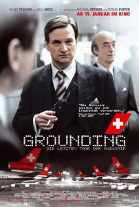    - Grounding - Die letzten Tage der Swissair - 2006  