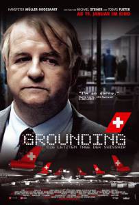     / Grounding - Die letzten Tage der Swissair / 2006 
