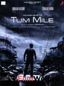      - Tum Mile