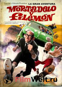       / La gran aventura de Mortadelo y Filemn