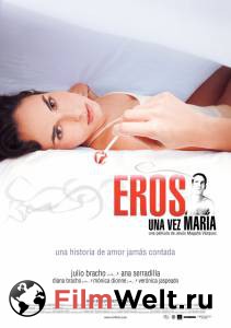 Бесплатный онлайн фильм Эрос пришел к Марии / Eros una vez Mara Бесплатный онлайн фильм Эрос пришел к Марии / Eros una vez Mara