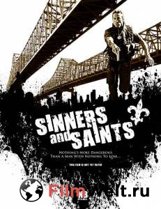    - Sinners and Saints    