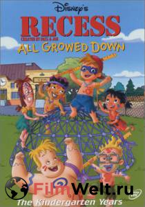  :   () - Recess: All Growed Down   