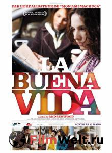     La buena vida (2008) 