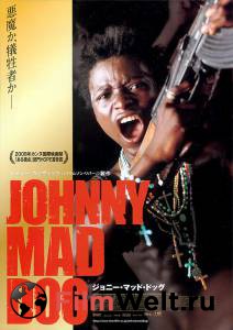        - Johnny Mad Dog - (2008) 