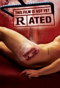     MPAA This Film Is Not Yet Rated (2006)   