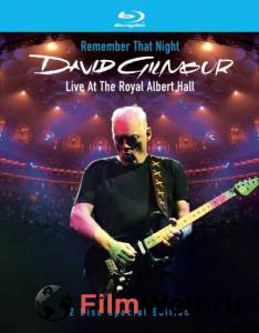   David Gilmour Remember That Night David Gilmour Remember That Night