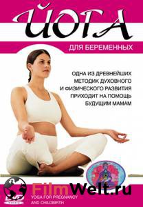    () - Wendy Teasdill's Yoga For Pregnancy And Childbirth  