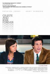       - Celeste & Jesse Forever  
