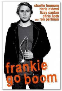    - Frankie Go Boom - [2011]   