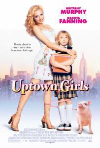       - Uptown Girls - [2003]