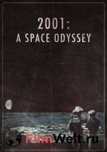 Смотреть увлекательный фильм 2001 год: Космическая одиссея - (1968) онлайн Смотреть увлекательный фильм 2001 год: Космическая одиссея - (1968) онлайн