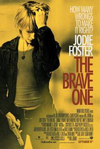   / The Brave One / 2007   