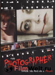:     / The Photographer: Inside the Mind of a Psycho  