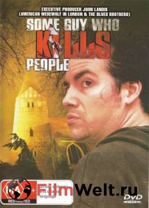    ,    - Some Guy Who Kills People - [2011] 