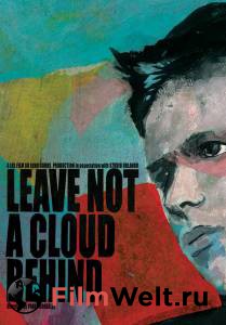   Leave Not a Cloud Behind [2010]    