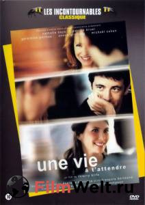 �������� ������ ����� � ��� ����� ���� ���� / Une vie t'attendre