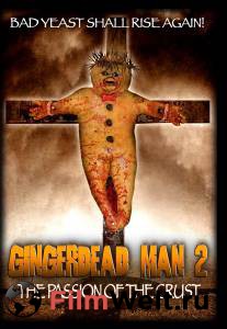   2 - Gingerdead Man 2: Passion of the Crust - (2008)   HD