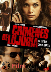 Смотреть фильм Преступления сладострастия (видео) Crimenes de Lujuria 2011 online Смотреть фильм Преступления сладострастия (видео) Crimenes de Lujuria 2011 online