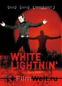      - White Lightnin' - 2009 