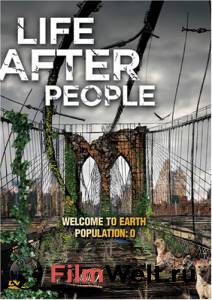     :    () / Life After People / (2008) 
