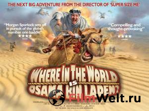      ,   a - Where in the World Is Osama Bin Ladena - 2008