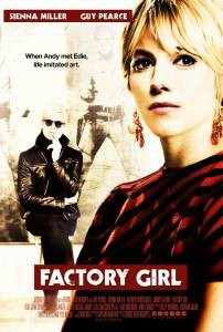     Factory Girl 2006  