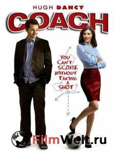 Смотреть онлайн Тренер / Coach / (2010) Смотреть онлайн Тренер / Coach / (2010)