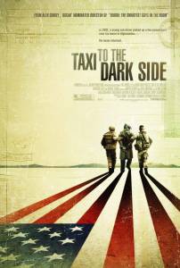       - Taxi to the Dark Side - (2007) 