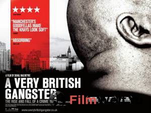       - A Very British Gangster 