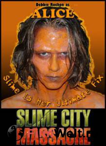      Slime City Massacre 2010  