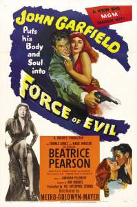    - Force of Evil - 1948   