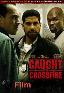      Caught in the Crossfire (2010)  