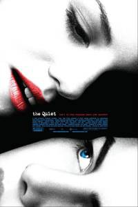     - The Quiet - 2005 