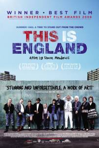      This Is England [2006]