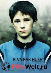    Elva bak huset (2007) 