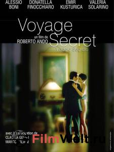 Фильм онлайн Тайная поездка Viaggio segreto бесплатно Фильм онлайн Тайная поездка Viaggio segreto бесплатно